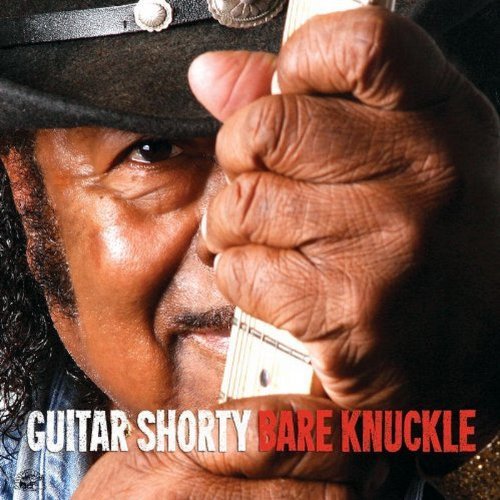 Guitar Shorty/Bare Knuckle