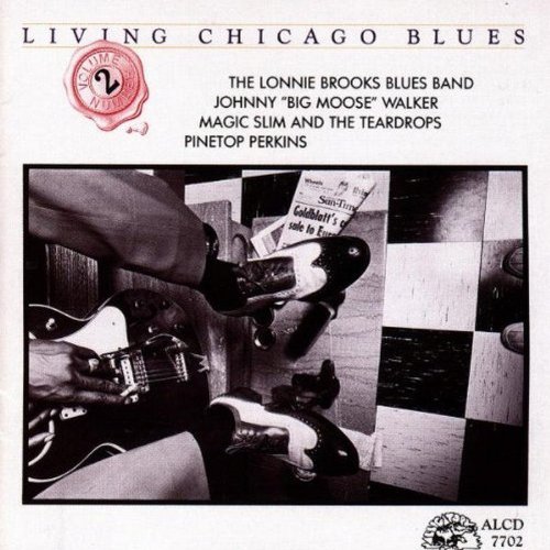 Living Chicago Blues Vol. 2 Living Chicago Blues Brooks Walker Perkins Living Chicago Blues 