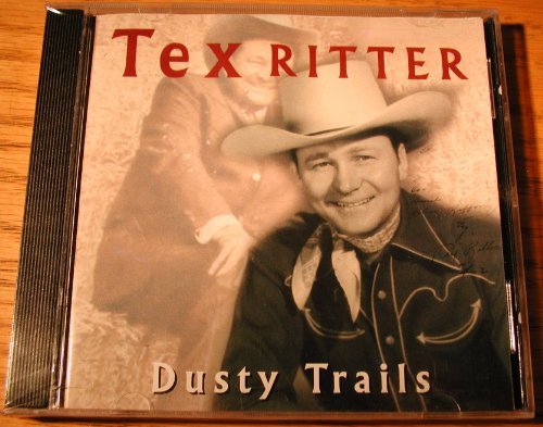 Tex Ritter Dusty Trails 