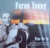 Faron Young Wine Me Up 