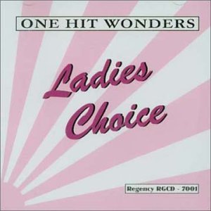 One Hit Wonders-Ladies Choice/One Hit Wonders-Ladies Choice@Import