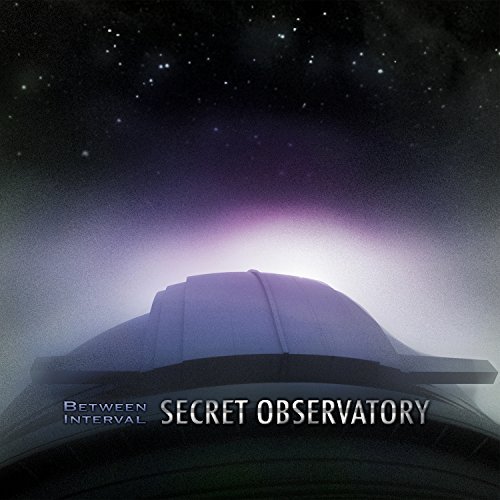 Between Interval/Secret Observatory