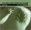 Jon Dee Graham/Escape From Monster Island