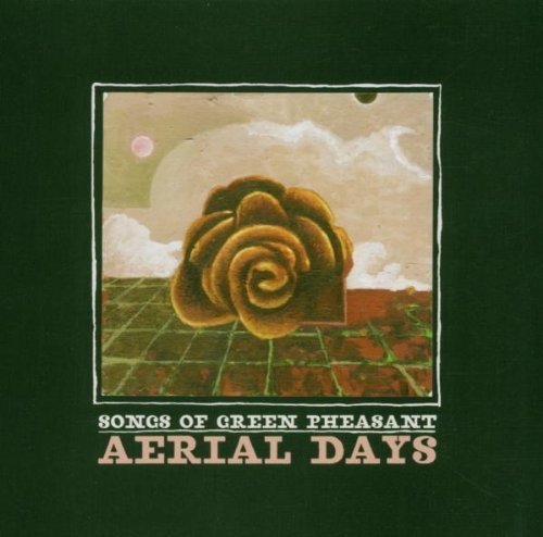 Songs Of Green Pheasant/Aerial Days