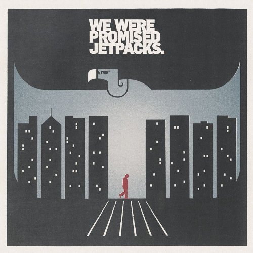We Were Promised Jetpacks In The Pit Of The Stomach 
