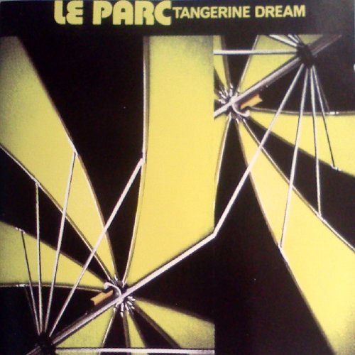 Tangerine Dream/Le Parc