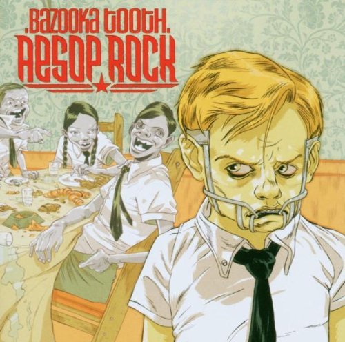 Aesop Rock/Bazooka Tooth@Explicit Version