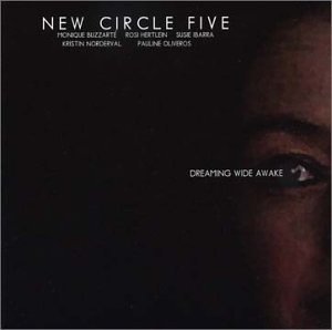 New Circle Five Dreaming Wide Awake 