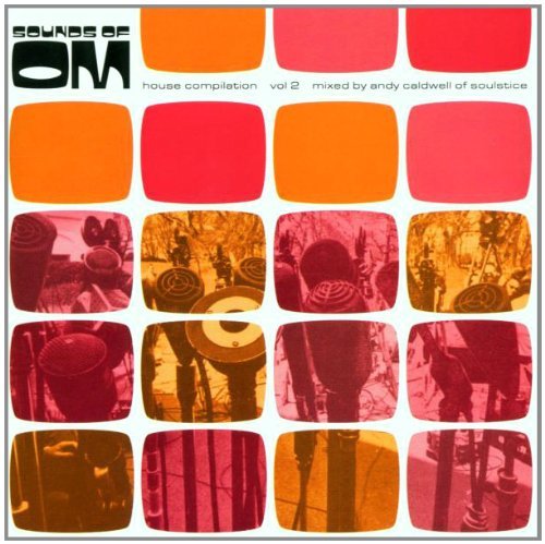Sounds Of Om Vol. 2 Sounds Of Om Soulstice Mile High Club Sounds Of Om 