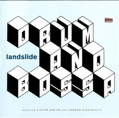 Landslide/Drum & Bossa