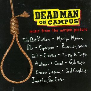 Dead Man On Campus/Soundtrack@Marilyn Manson/Blur@Elastica/Supergrass/Self