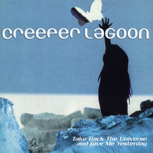 Creeper Lagoon Take Back The Universe & Give 