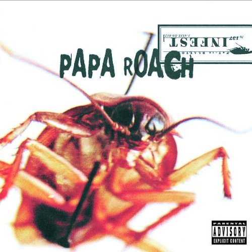 Papa Roach/Infest@Explicit Version