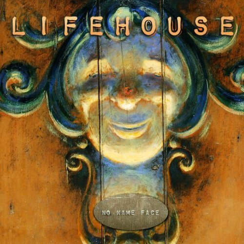 Lifehouse/No Name Face