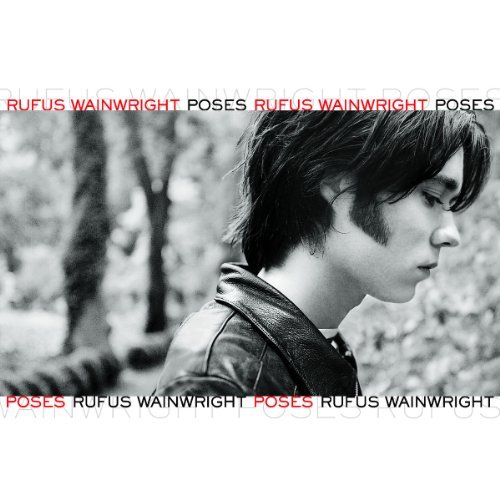 Rufus Wainwright/Poses