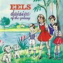 Eels/Daisies Of The Galaxy@Clean Version