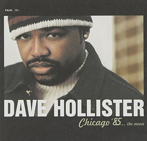 Dave Hollister/Chicago '85 The Movie