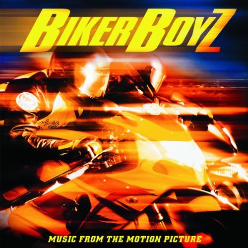 Biker Boyz Soundtrack 