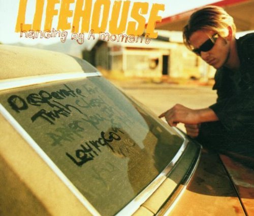 Lifehouse/Hanging By A Moment