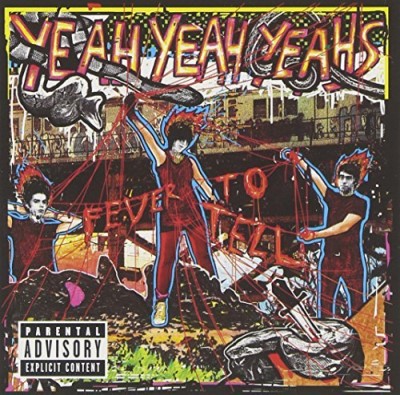 Yeah Yeah Yeahs/Fever To Tell@Explicit Version