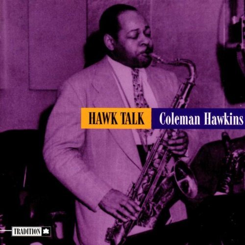 Coleman Hawkins/Hawk Talk