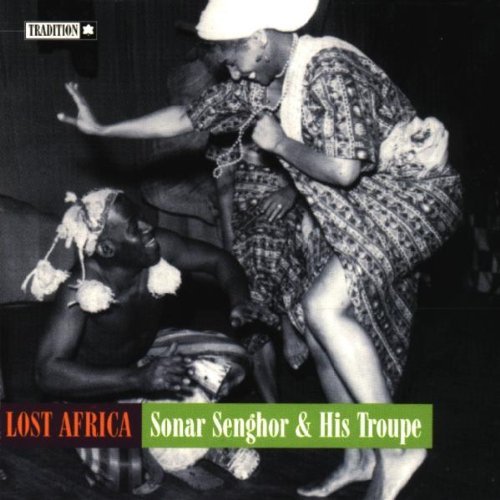 Senghor Sonar & His Troupe Lost Africa Remastered Incl. Liner Notes 