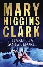 Mary Higgins Clark/I Heard That Song Before