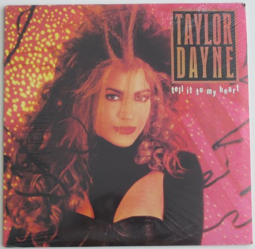 Taylor Dayne/Tell It To My Heart