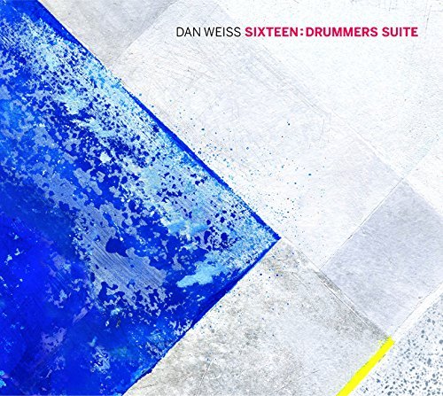 Dan Weiss/Sixteen