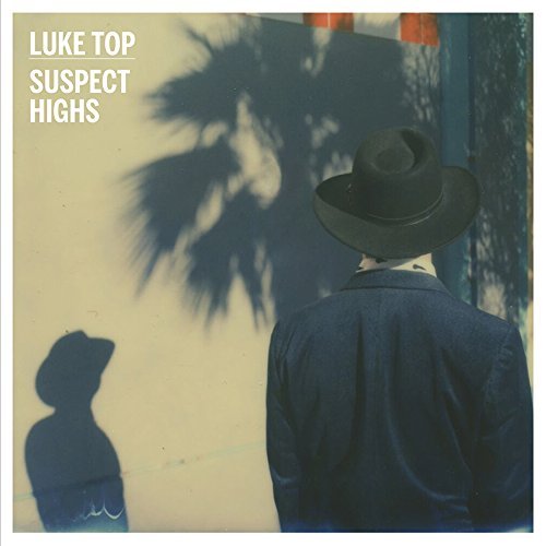 Luke Top/Suspect Highs