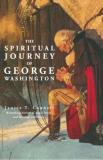 Janice T. Connell The Spiritual Journey Of George Washington 