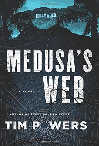 Tim Powers/Medusa's Web