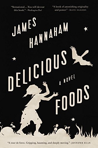 James Hannaham/Delicious Foods
