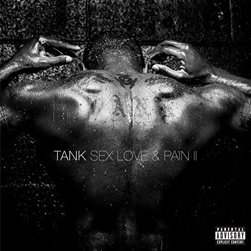 Tank/Sex Love & Pain Ii@Explicit Version