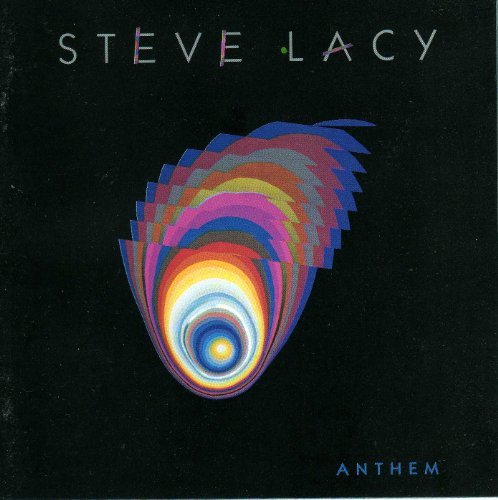 Steve Lacy Anthem 