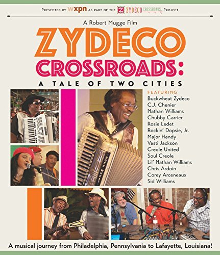 Zydeco Crossroads: A Tale Of Two Cities/Zydeco Crossroads: A Tale Of Two Cities