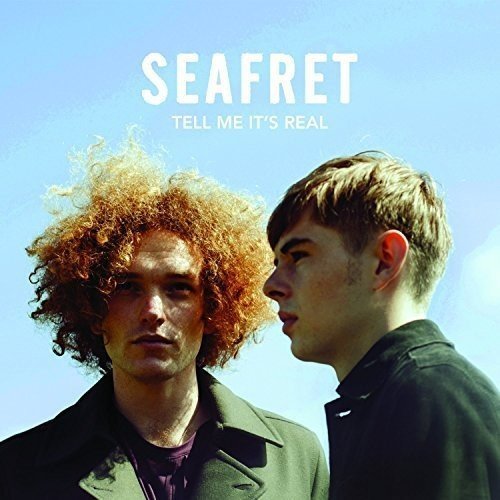Seafret/Tell Me It's Real@Import-Eu