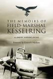 Albert Kesselring The Memoirs Of Field Marshal Kesselring 
