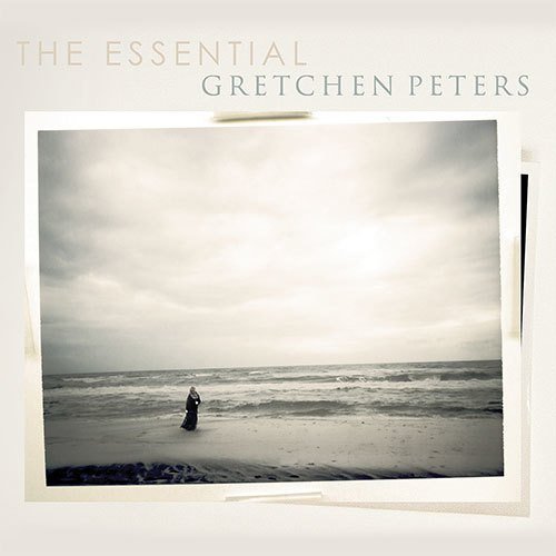 Gretchen Peters/Essential Gretchen Peters