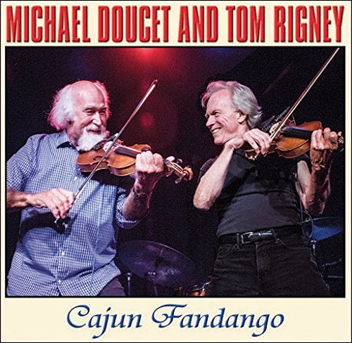 Michael Doucet & Tom Rigney/Cajun Fandango