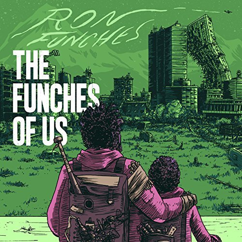 Ron Funches/Funches Of Us@Explicit