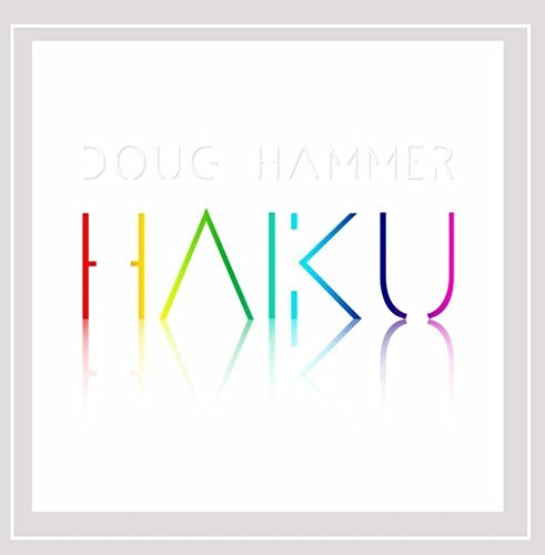 Doug Hammer/Haiku