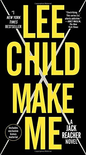 Lee Child/Make Me (with Bonus Short Story Small Wars)@A Jack Reacher Novel