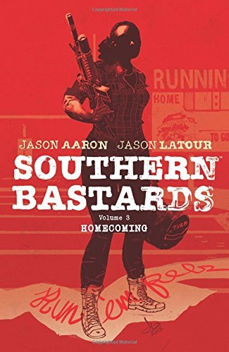 Aaron,Jason/ Latour,Jason/ Brunner,Chris (ILT)//Southern Bastards 3