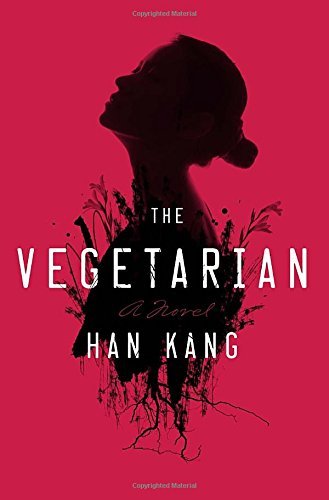 Han Kang/The Vegetarian