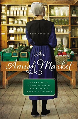 Amy Clipston/An Amish Market@Four Novellas