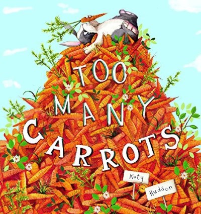Katy Hudson/Too Many Carrots