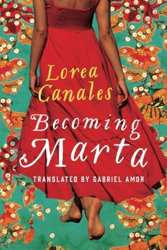 Lorea Canales Becoming Marta 