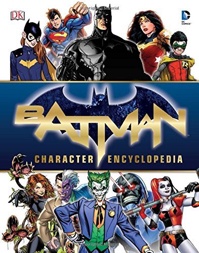 Matthew K. Manning/Batman Character Encyclopedia