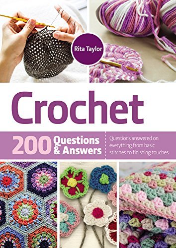 Rita Taylor Crochet 200 Questions & Answers 